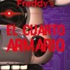 FIVE NIGTHS AT FREDDY´S. EL CUARTO ARMAR