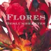 FLORES DESLUMBRANTES