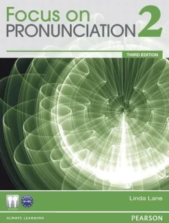 FOCUS ON PRONUNCIATION 3ED. 2 SB W / STUDENT AUDIO CD-ROM