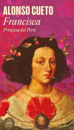 FRANCISCA, PRINCESA DEL PERÚ