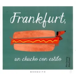 FRANKFURT UN CHUCHO CON ESTILO