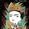 FRIDA KAHLO. UNA BIOGRAFIA (TD)