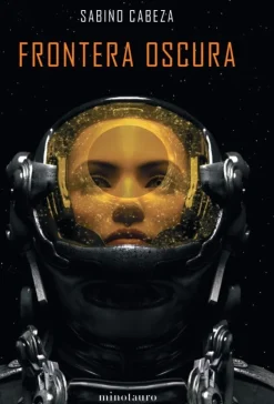 FRONTERA OSCURA - PREMIO MINOTAURO 2020