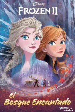 FROZEN 2. EL BOSQUE ENCANTADO