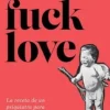FUCK LOVE