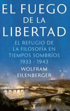 FUEGO DE LA LIBERTAD, EL