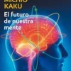 FUTURO DE NUESTRA MENTE, EL