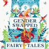GENDER SWAPPED FAIRY TALES