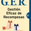 GER GESTION EFICAZ DE LAS RECOMPENSAS