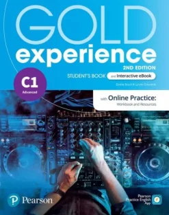 GOLD EXPERIENCE 2ED. C1 SB & INTERACTIVE EBOOK WITH ONLINE PRACTICE, DIGITAL RESOURCES & APP
