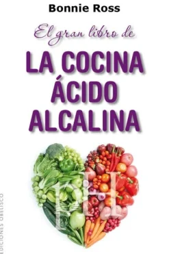 GRAN LIBRO DE LA COCINA ALCALINA, EL