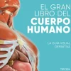 GRAN LIBRO DEL CUERPO HUMANO NUEVA EDICI