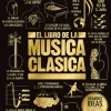 GRANDES IDEAS: EL LIBRO DE LA MÚSICA CLÁSICA