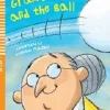 GRANNY FIXIT AND THE BALL - HUB YOUNG READERS 1 W / AUDIO CD