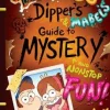 GRAVITY FALLS DIPPER´S AND MABEL´S GUIDE TO MYSTERY AND NONSTOP FUN!