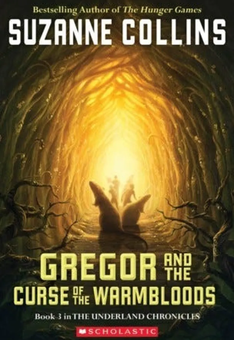 GREGOR AND THE CURSE OF THE WARMBLOODS: THE UNDERLAND CHRONICLES 3