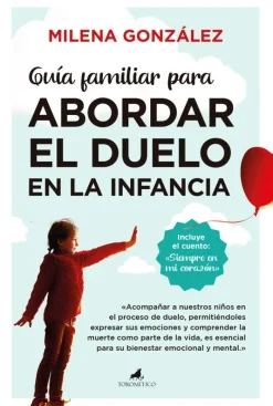 GUÍA FAMILIAR PARA ABORDAR EL DUELO EN LA INFANCIA