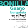 GUANO Y BURGUESÍS EN EL PERÚ. CONTRASTES Y PARALELOS EN EL MARCO DELA REGIÓN ANDINA