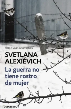 GUERRA NO TIENE ROSTRO DE MUJER, LA