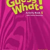 GUESS WHAT! (BE) 5 ACTIVITY BOOK W / ONLINE RESOURCES