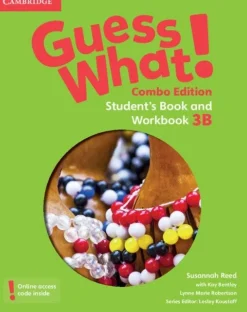 GUESS WHAT! LEVEL 3B SB AND WB B W / ONLINE RESOURCES COMBO EDITION