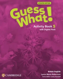 GUESS WHAT! UPDATED (BE) 5 ACTIVITY BOOK W / DIGITAL PACK
