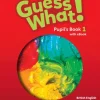 GUESS WHAT! UPDATED (BE) 1 PUPIL´S BOOK W / EBOOK