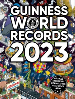 GUINNESS WORLD RECORDS 2023 (ED. LATINOAMERICA)