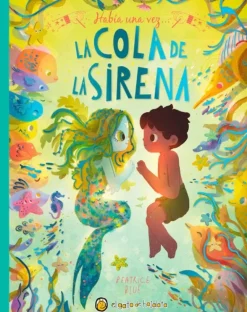 HABIA UNA VEZ. LA COLA DE LA SIRENA