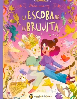 HABIA UNA VEZ. LA ESCOBA DE LA BRUJITA