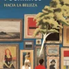 HACIA LA BELLEZA