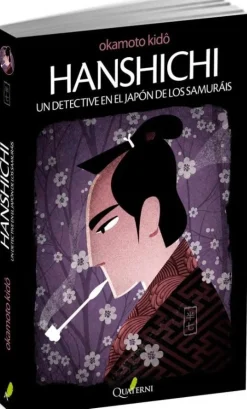 HANSHICHI. UN DETECTIVE EN EL JAPON/KIDÔ