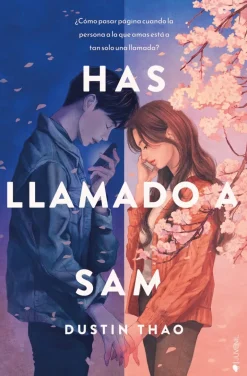 HAS LLAMADO A SAM
