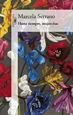 HASTA SIEMPRE MUJERCITAS