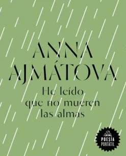 HE LEIDO QUE NO MUEREN LAS ALMAS