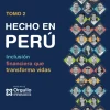 HECHO EN PERÚ. TOMO II