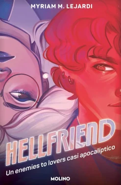 HELLFRIEND. UN ENEMIES TO LOVERS CASI APOCALÍPTICO