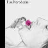 HEREDERAS, LAS