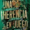 HERENCIA EN JUEGO, UNA