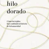 HILO DORADO, EL