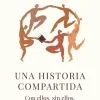 HISTORIA COMPARTIDA, UNA