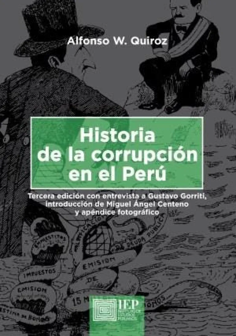 HISTORIA DE LA CORRUPCIÓN EN EL PERÚ