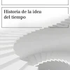 HISTORIA DE LA IDEA DEL TIEMPO
