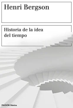HISTORIA DE LA IDEA DEL TIEMPO