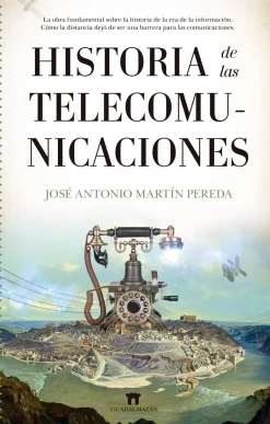 HISTORIA DE LAS TELECOMUNICACIONES