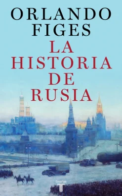 HISTORIA DE RUSIA, LA