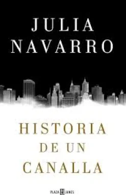 HISTORIA DE UN CANALLA