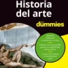 HISTORIA DEL ARTE PARA DUMMIES