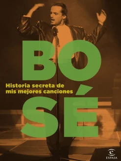 Historia secreta de mis mejores canciones