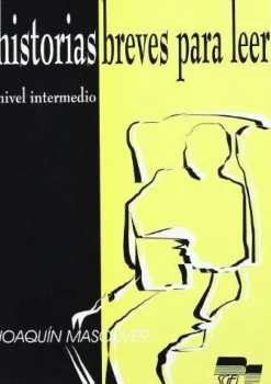 HISTORIAS BREVES PARA LEER INTERMEDIO